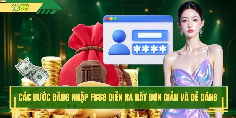 Các bước đăng nhập FB88 diễn ra rất đơn giản và dễ dàng