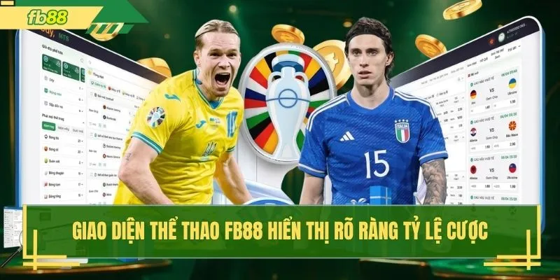 Giao diện thể thao FB88 hiển thị rõ ràng tỷ lệ cược